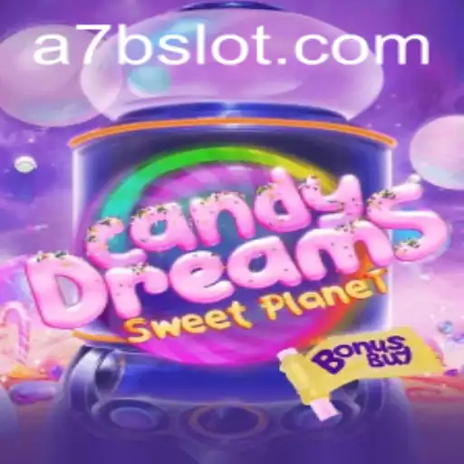 Exploring CandyDreamsSweetPlanet: An Enchanting Journey with 7Bslot